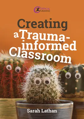 Schaffung eines traumainformierten Klassenzimmers - Creating a Trauma-Informed Classroom