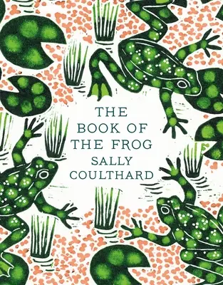 Das Buch des Frosches - The Book of the Frog