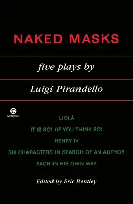 Nackte Masken: Fünf Theaterstücke - Naked Masks: Five Plays