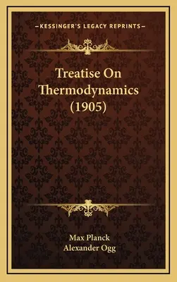 Abhandlung über Thermodynamik - Treatise On Thermodynamics