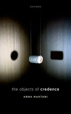 Die Objekte der Zuversicht - The Objects of Credence