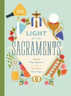 Das Licht der Sakramente - Light of the Sacraments