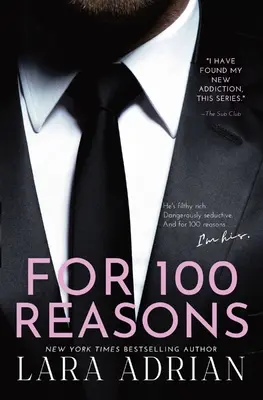 Aus 100 Gründen: Eine dampfende Milliardärs-Romanze - For 100 Reasons: A Steamy Billionaire Romance