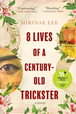 8 Leben eines jahrhundertealten Tricksters - 8 Lives of a Century-Old Trickster