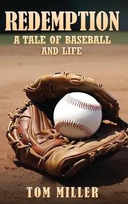 Erlösung: Eine Geschichte von Baseball und Leben - Redemption: A Tale of Baseball and Life