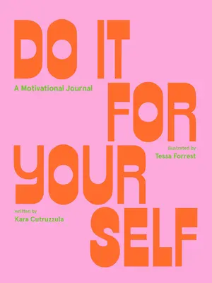 Tu es für dich selbst (geführtes Journal): Ein motivierendes Tagebuch - Do It for Yourself (Guided Journal): A Motivational Journal