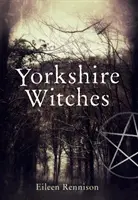 Yorkshire-Hexen - Yorkshire Witches