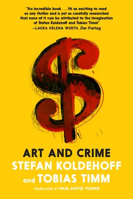 Kunst und Verbrechen: Der Kampf gegen Plünderer, Fälscher und Betrüger in der Kunstwelt mit hohen Einsätzen - Art & Crime: The Fight Against Looters, Forgers, and Fraudsters in the High-Stakes Art World