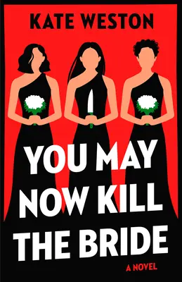 Du darfst jetzt die Braut töten - You May Now Kill the Bride