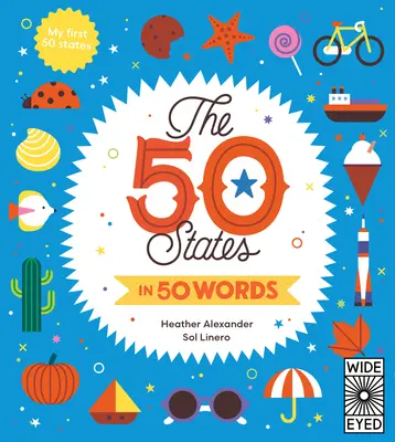 Die 50 Staaten in 50 Wörtern: Meine ersten 50 Staaten - The 50 States in 50 Words: My First 50 States