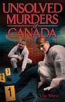 Ungeklärte Morde in Kanada - Unsolved Murders of Canada