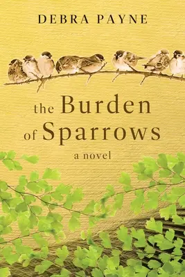 Die Bürde der Spatzen - The Burden of Sparrows