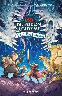 Dungeons & Dragons: Dungeon Academy: Letzte Hoffnung - Dungeons & Dragons: Dungeon Academy: Last Best Hope