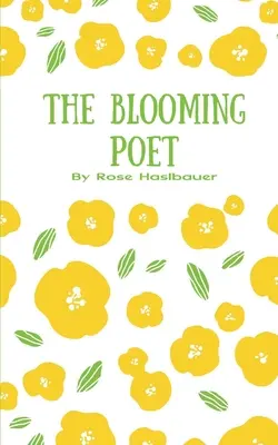 Der blühende Dichter - The Blooming Poet