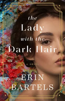 Die Frau mit den dunklen Haaren - Lady with the Dark Hair