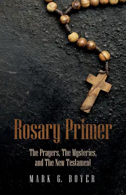 Rosenkranz-Fibel - Rosary Primer