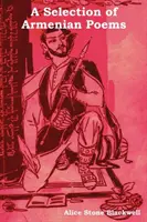 Eine Auswahl armenischer Gedichte - A Selection of Armenian Poems