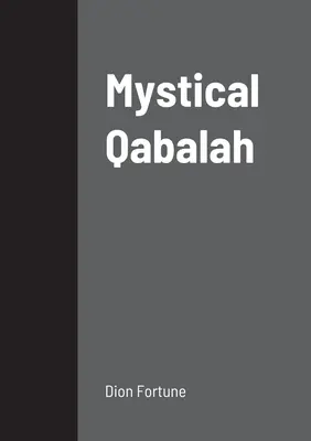 Mystische Qabalah - Mystical Qabalah