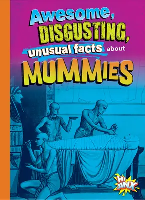 Erstaunliche, ekelhafte, ungewöhnliche Fakten über Mumien - Awesome, Disgusting, Unusual Facts about Mummies