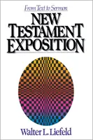 Das Neue Testament auslegen: Vom Text zur Predigt - New Testament Exposition: From Text to Sermon