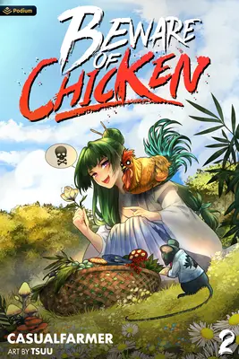 Hüte dich vor dem Huhn 2: Ein Xianxia-Kultivierungsroman - Beware of Chicken 2: A Xianxia Cultivation Novel