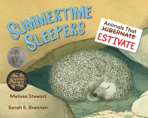 Sommerzeit-Schläfer: Tiere, die sich verausgaben - Summertime Sleepers: Animals That Estivate