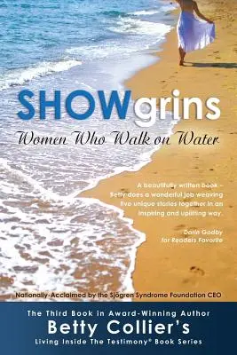 Showgrins: Frauen, die auf dem Wasser gehen - Showgrins: Women Who Walk on Water