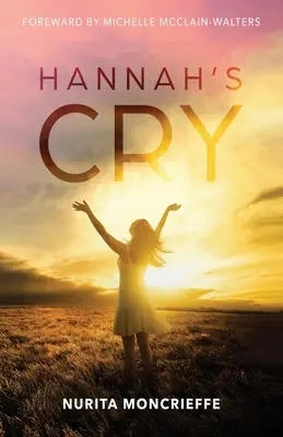 Hannahs Schrei - Hannah's Cry