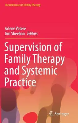 Supervision für Familientherapie und systemische Praxis - Supervision of Family Therapy and Systemic Practice