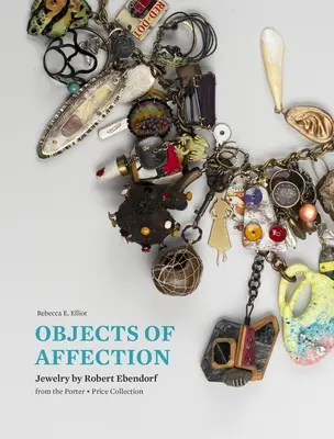 Objekte der Zuneigung: Schmuck von Robert Ebendorf aus der Porter - Price Collection - Objects of Affection: Jewelry by Robert Ebendorf from the Porter - Price Collection