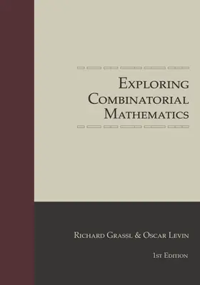 Erforschung der kombinatorischen Mathematik - Exploring Combinatorial Mathematics