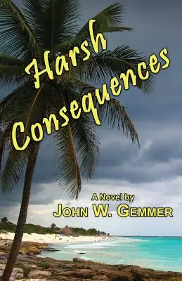 Harte Konsequenzen - Harsh Consequences