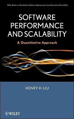 Software-Leistung und Skalierbarkeit: Ein quantitativer Ansatz - Software Performance and Scalability: A Quantitative Approach