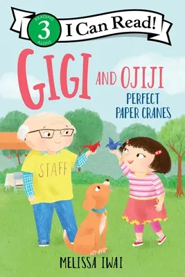 Gigi und Ojiji: Perfekte Papierkraniche - Gigi and Ojiji: Perfect Paper Cranes