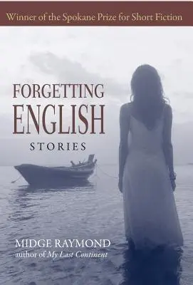 Das Vergessen der englischen Sprache: Geschichten - Forgetting English: Stories