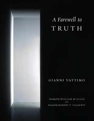 Ein Abschied von der Wahrheit - A Farewell to Truth