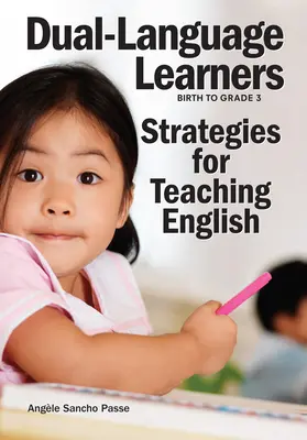 Dual-Language Learners: Strategien für den Englischunterricht - Dual-Language Learners: Strategies for Teaching English