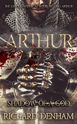 Artus: Der Schatten eines Gottes - Arthur: Shadow of a God