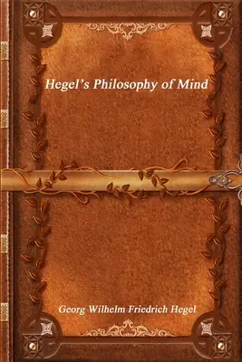 Hegels Philosophie des Geistes - Hegel's Philosophy of Mind