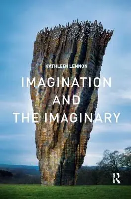 Vorstellungskraft und das Imaginäre - Imagination and the Imaginary