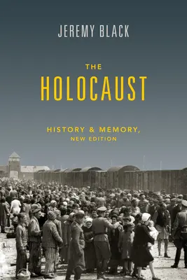 Der Holocaust: Geschichte und Erinnerung - The Holocaust: History and Memory