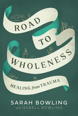 Der Weg zur Ganzheitlichkeit: Heilung von Traumata - Road to Wholeness: Healing from Trauma