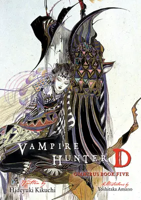 Vampirjäger D Omnibus: Buch Fünf - Vampire Hunter D Omnibus: Book Five