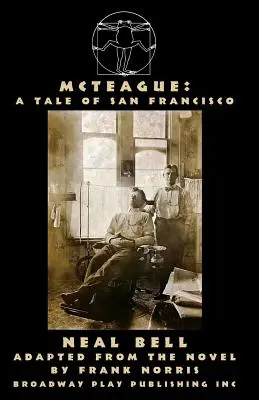 McTeague: Eine Geschichte aus San Francisco - McTeague: A Tale of San Francisco