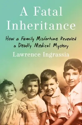 Ein tödliches Erbe: Wie ein Familienunglück ein tödliches medizinisches Geheimnis aufdeckte - A Fatal Inheritance: How a Family Misfortune Revealed a Deadly Medical Mystery