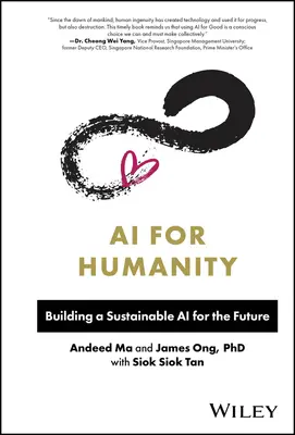 KI für die Menschheit: Aufbau einer nachhaltigen KI für die Zukunft - AI for Humanity: Building a Sustainable AI for the Future