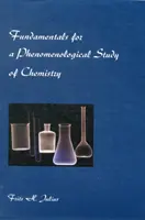 Grundlagen für ein phänomenologisches Studium der Chemie - Fundamentals for a Phenomenological Study of Chemistry