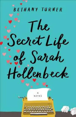 Das geheime Leben der Sarah Hollenbeck - Secret Life of Sarah Hollenbeck