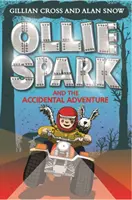 Ollie Spark und das zufällige Abenteuer - Ollie Spark and the Accidental Adventure