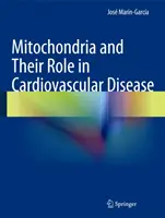 Mitochondrien und ihre Rolle bei Herz-Kreislauf-Erkrankungen - Mitochondria and Their Role in Cardiovascular Disease